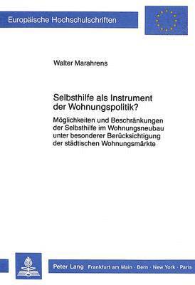 bokomslag Selbsthilfe ALS Instrument Der Wohnungspolitik?