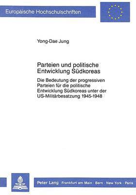 bokomslag Parteien Und Politische Entwicklung Suedkoreas