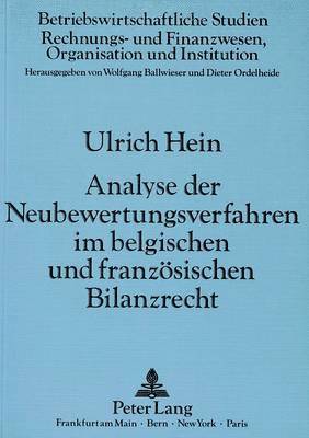 bokomslag Analyse Der Neubewertungsverfahren Im Belgischen Und Franzoesischen Bilanzrecht