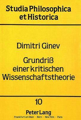 Grundriss Einer Kritischen Wissenschaftstheorie 1