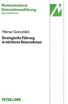 bokomslag Strategische Fuehrung in Mittleren Unternehmen