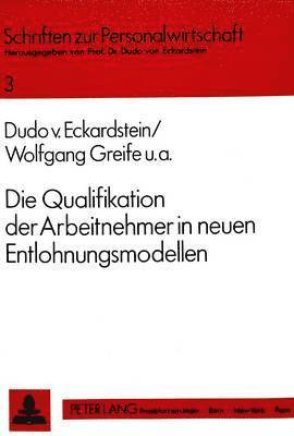 bokomslag Die Qualifikation Der Arbeitnehmer in Neuen Entlohnungsmodellen