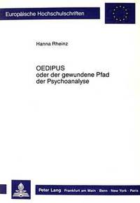 bokomslag Oedipus Oder Der Gewundene Pfad Der Psychoanalyse