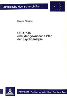 bokomslag Oedipus Oder Der Gewundene Pfad Der Psychoanalyse