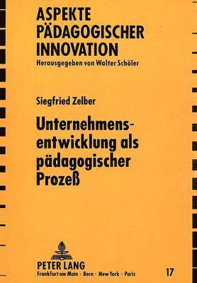 Unternehmensentwicklung ALS Paedagogischer Proze 1