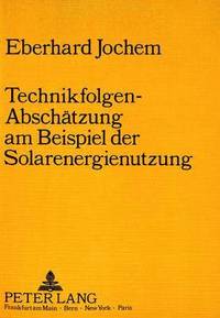 bokomslag Technikfolgen-Abschaetzung Am Beispiel Der Solarenergienutzung