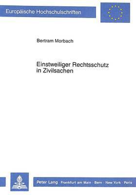 bokomslag Einstweiliger Rechtsschutz in Zivilsachen