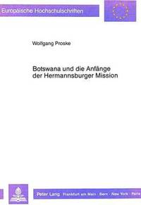 bokomslag Botswana Und Die Anfaenge Der Hermannsburger Mission