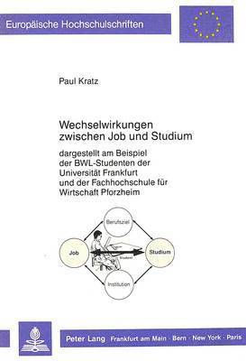 bokomslag Wechselwirkungen Zwischen Job Und Studium