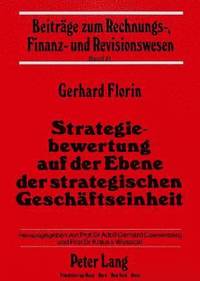 bokomslag Strategiebewertung Auf Der Ebene Der Strategischen Geschaeftseinheit