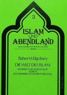 Die Welt Des Islam 1