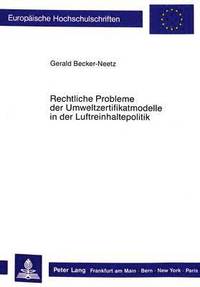 bokomslag Rechtliche Probleme Der Umweltzertifikatmodelle in Der Luftreinhaltepolitik