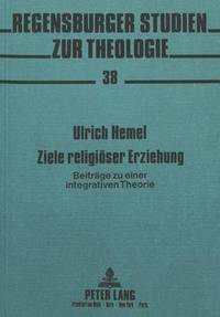 bokomslag Ziele Religioeser Erziehung