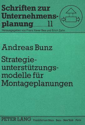 Strategieunterstuetzungsmodelle Fuer Montageplanungen 1