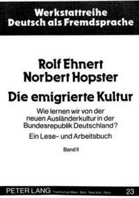 bokomslag Die Emigrierte Kultur