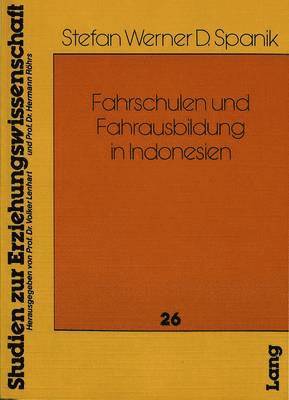 bokomslag Fahrschulen Und Fahrausbildung in Indonesien