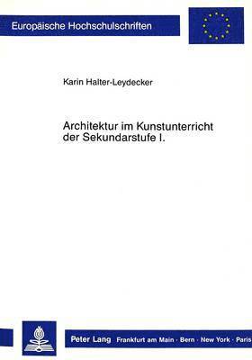 Architektur Im Kunstunterricht Der Sekundarstufe I 1