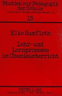 bokomslag Lehr- Und Lernprozesse Im Chemieunterricht