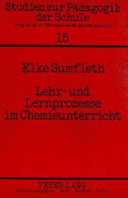 bokomslag Lehr- Und Lernprozesse Im Chemieunterricht