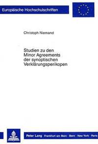 bokomslag Studien Zu Den Minor Agreements Der Synoptischen Verklaerungsperikopen