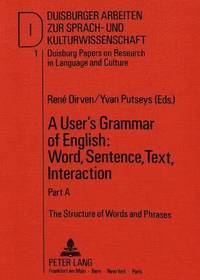 bokomslag User's Grammar of English: Pt. A The Structure of Words and Phrases