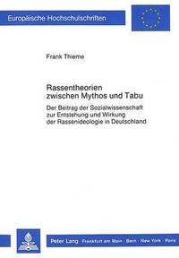 bokomslag Rassentheorien Zwischen Mythos Und Tabu