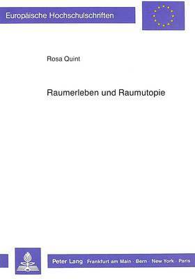 Raumerleben Und Raumutopie 1