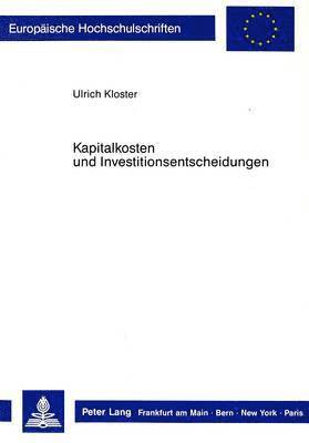 Kapitalkosten Und Investitionsentscheidungen 1