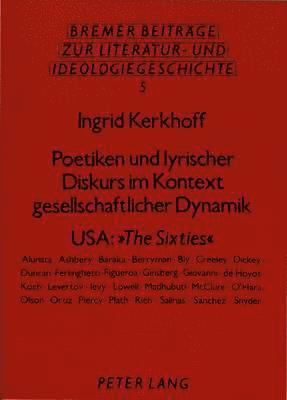 Poetiken und lyrischer Diskurs im Kontext gesellschaftlicher Dynamik 1