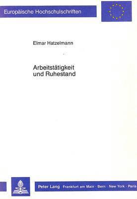 bokomslag Arbeitstaetigkeit Und Ruhestand