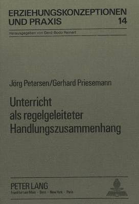 bokomslag Unterricht ALS Regelgeleiteter Handlungszusammenhang