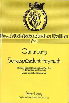 Otmar Jung, Bernhard Diestelkamp - Senatspraesident Freymuth, Häftad