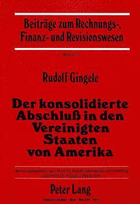 bokomslag Der Konsolidierte Abschluss in Den Vereinigten Staaten Von Amerika