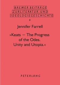 bokomslag Keats - The Progress of the Odes