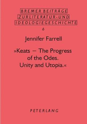 Keats - The Progress of the Odes