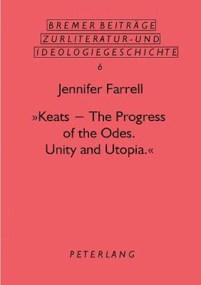 Keats - The Progress of the Odes 1