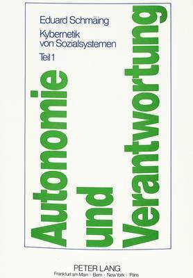 bokomslag Autonomie Und Verantwortung