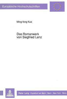 Das Romanwerk von Siegfried Lenz 1