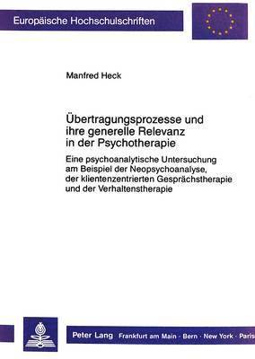 bokomslag Uebertragungsprozesse Und Ihre Generelle Relevanz in Der Psychotherapie