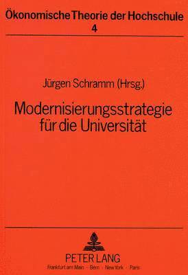 bokomslag Modernisierungsstrategie Fuer Die Universitaet