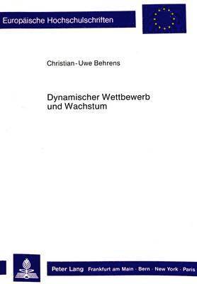 bokomslag Dynamischer Wettbewerb Und Wachstum