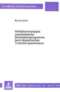 bokomslag Wirkfaktorenanalyse Standardisierter Biofeedbackprogramme Beim Idiopathischen Torticollis Spasmodicus