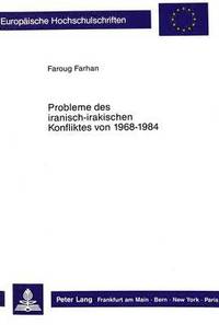 bokomslag Probleme Des Iranisch-Irakischen Konfliktes Von 1968 - 1984