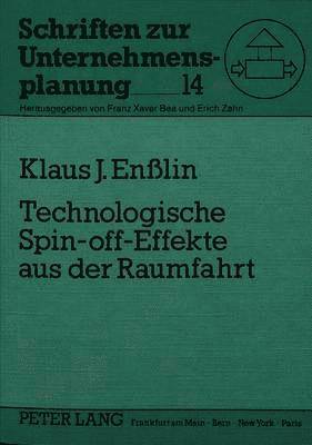 bokomslag Technologische Spin-Off-Effekte Aus Der Raumfahrt