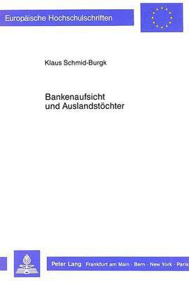 bokomslag Bankenaufsicht Und Auslandstoechter