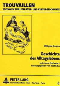 bokomslag Wilhelm Kaulen: Geschichte Des Alltagslebens