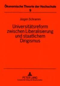 bokomslag Universitaetsreform Zwischen Liberalisierung Und Staatlichem Dirigismus