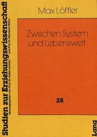 bokomslag Zwischen System Und Lebenswelt