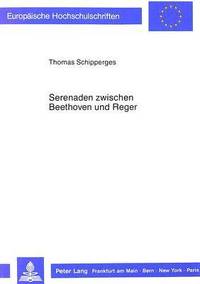 bokomslag Serenaden Zwischen Beethoven Und Reger