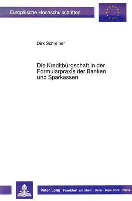 bokomslag Die Kreditbuergschaft in Der Formularpraxis Der Banken Und Sparkassen